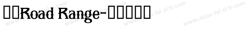 章草Road Range字体转换